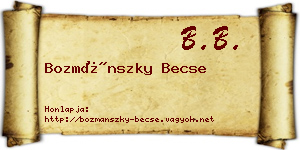 Bozmánszky Becse névjegykártya